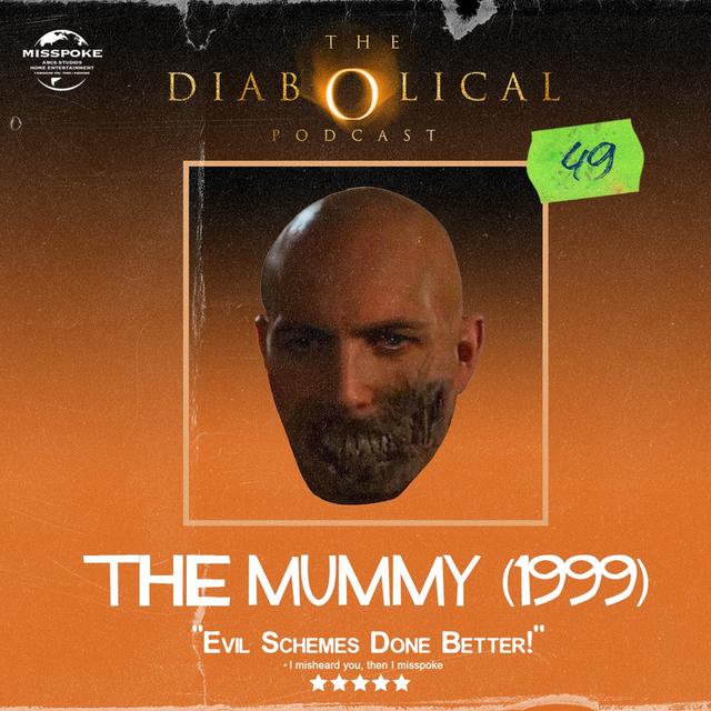 Episode 49: The Mummy (1999) - podcast episode cover