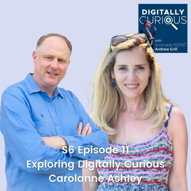 S6 Episode 11: Navigating the Future of AI: Embracing Digital Curiosity and Tackling Q-Day with Carolanne Ashley - podcast episode cover