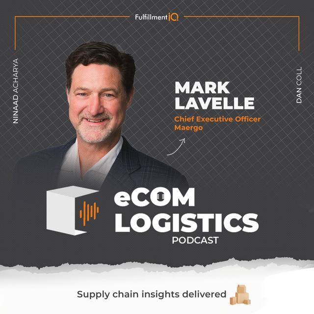Disrupting the Small Parcel Delivery Market with Mark Lavelle - podcast episode cover