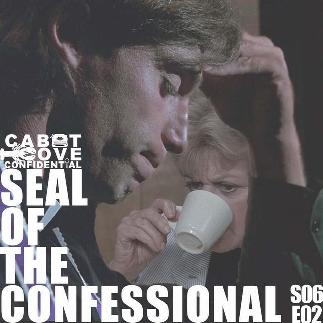 S06E02 - Seal Of The Confessional - podcast episode cover