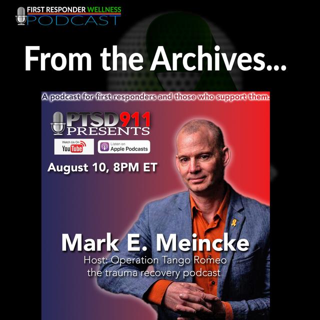 From the Archives - Mark Meincke - podcast episode cover
