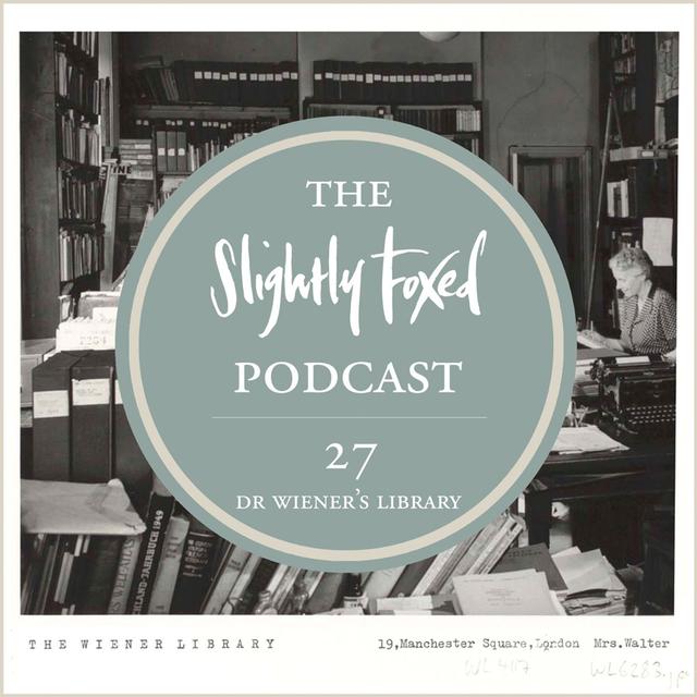 27: Dr Wiener’s Library - podcast episode cover