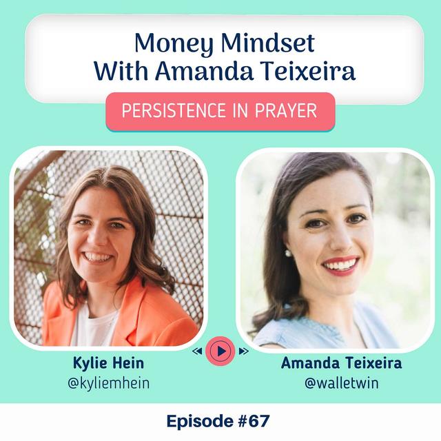 #67 Money Mindset With Amanda Teixeira - podcast episode cover
