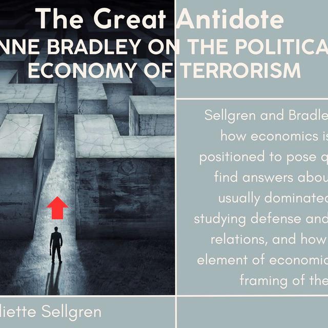 Anne Bradley on the Political Economy of Terrorism - podcast episode cover
