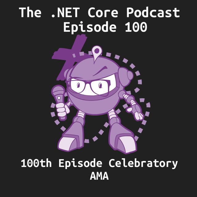 100th Episode Celebratory AMA - podcast episode cover