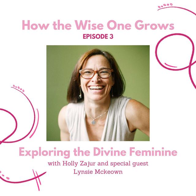 What is the Divine Feminine? with Lynsie McKeown (3) - podcast episode cover