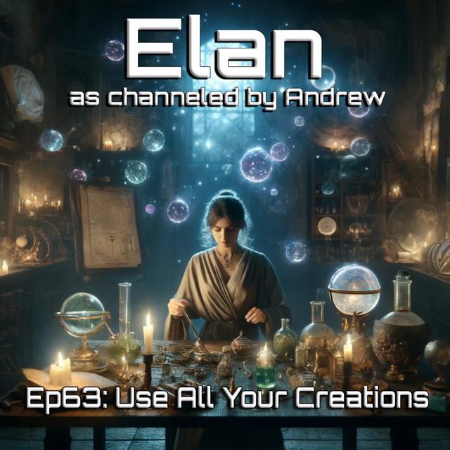 EP63: Use All Your Creations - podcast episode cover