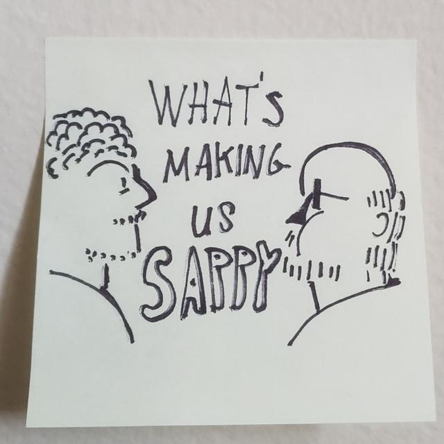 What's Making You Sappy Episode 1: Clifford Johnson & Dan Goldman - podcast episode cover