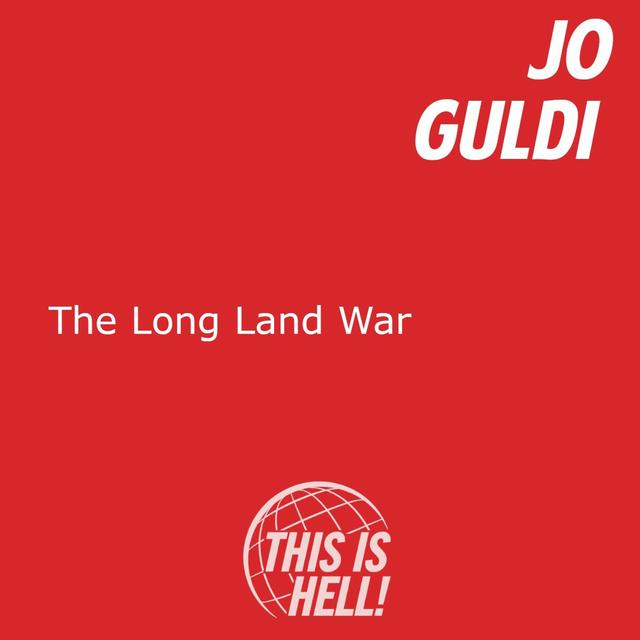 The Long Land War / Jo Guldi - podcast episode cover