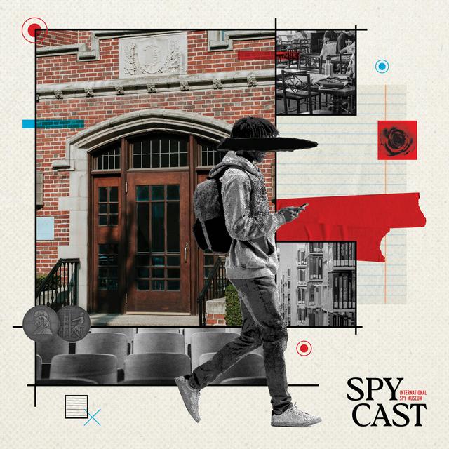 Campus Cloak-and-Dagger: Spies Targeting American Universities - podcast episode cover