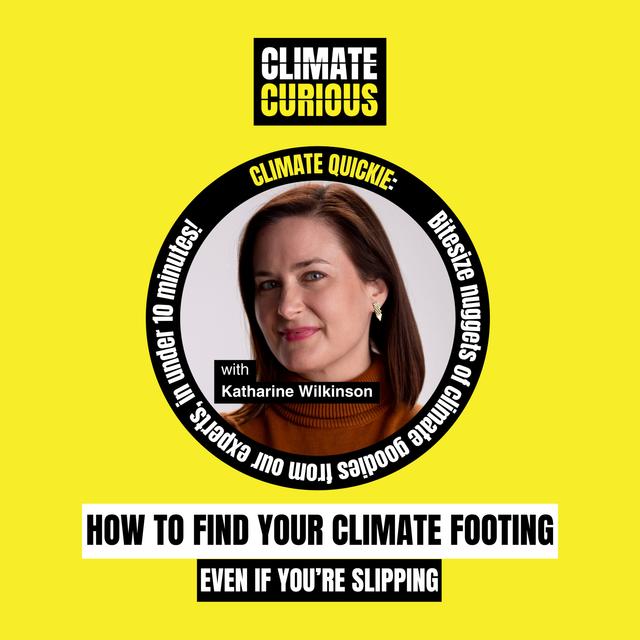 How to find your climate footing (even if you're slipping) - podcast episode cover