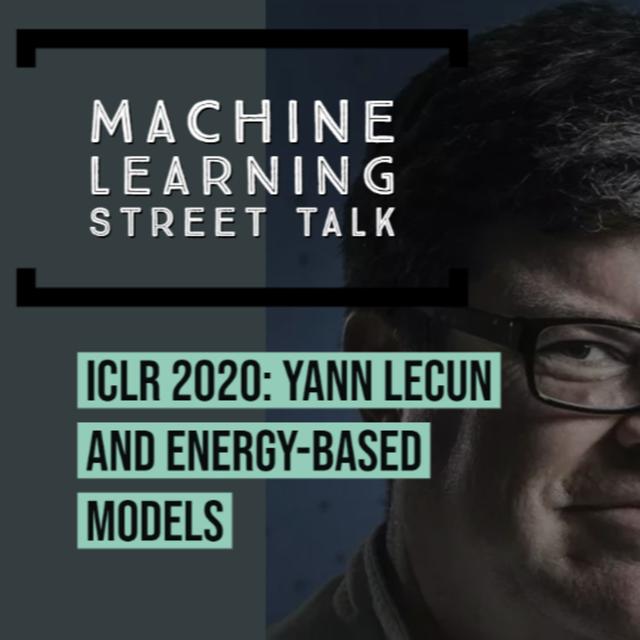 ICLR 2020: Yann LeCun and Energy-Based Models - podcast episode cover