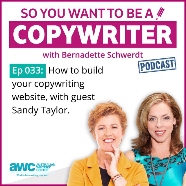 COPYWRITER 033: How to build your copywriting website, with guest Sandy Taylor - podcast episode cover