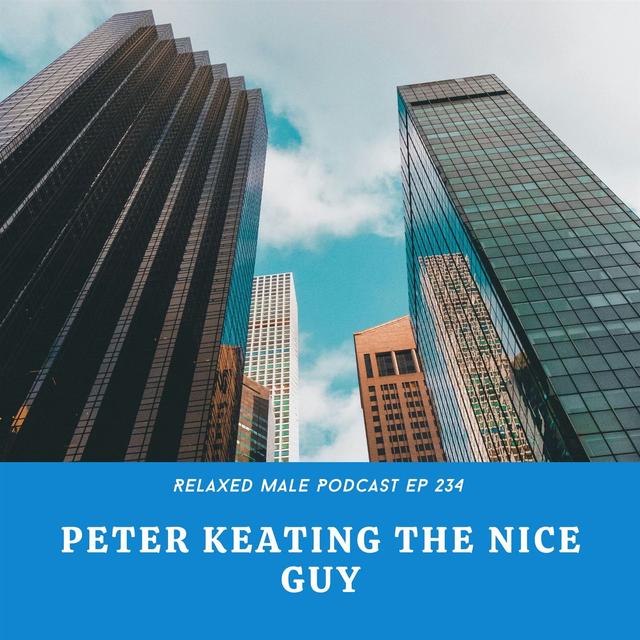 Analyzing Peter Keating's Downfall and His Cost of Being a 'Nice Guy' - podcast episode cover