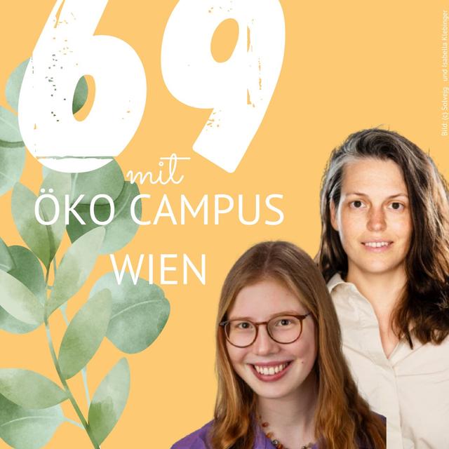 *Special* 69: Mit Öko Campus Wien Biodiversität erkunden - podcast episode cover