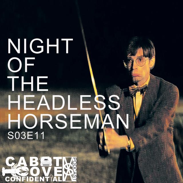 S03E11 - Night Of The Headless Horseman - podcast episode cover