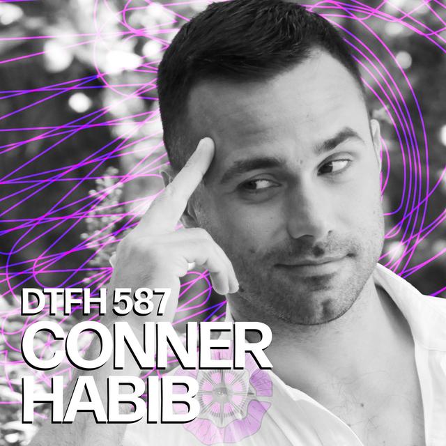 591: Conner Habib - podcast episode cover