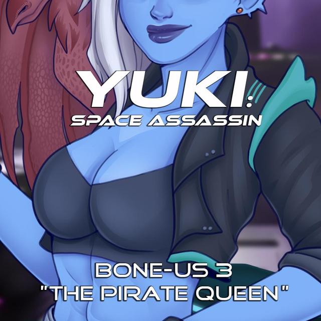 Bone Us 3: The Pirate Queen [Explicit] - podcast episode cover