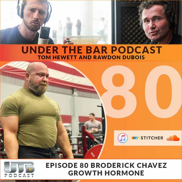 (WARNING EXPLICIT)The Evil Genius - Broderick Chavez on Growth Hormone Ep. 80 of Under The Bar - podcast episode cover