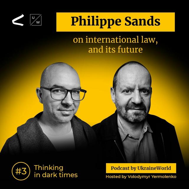 Philippe Sands on international law, and its future | Thinking in Dark Times # 3 - podcast episode cover