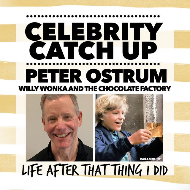 Peter Ostrum - aka Charlie from Willy Wonka and the Chocolate Factory - podcast episode cover