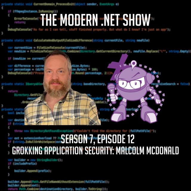Grokking Application Security: Malcolm McDonald on Securing Your Apps - podcast episode cover