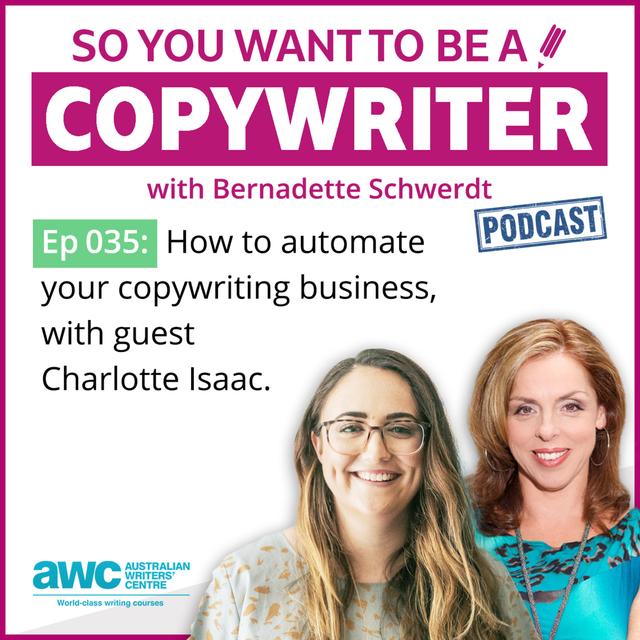 COPYWRITER 035: How to automate your copywriting business, with guest Charlotte Isaac - podcast episode cover