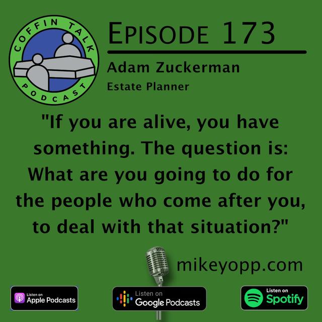 #173 - An Estate Planner - Adam Zuckerman - podcast episode cover
