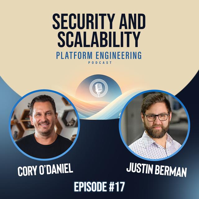 Security and Scalability with Justin Berman from Thirty Madison - podcast episode cover