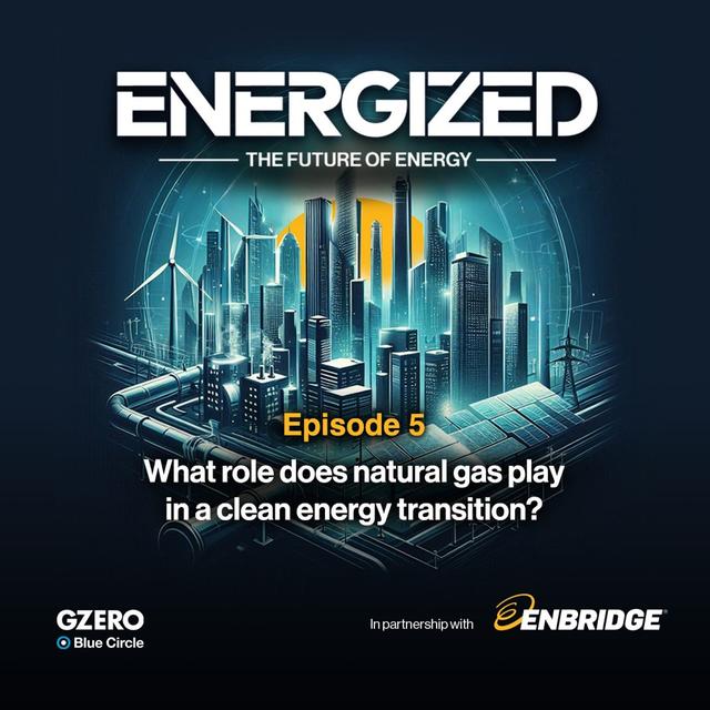 What role does natural gas play in a clean energy transition? - podcast episode cover