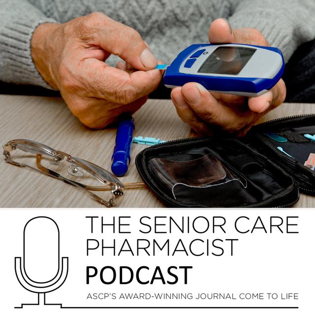 Senior Care Pharmacist Editor in Chief Dr. Chris Alderman | Senior Care Pharmacist Podcast - podcast episode cover
