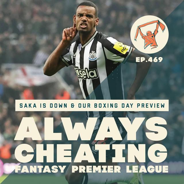 Saka Goes Down, Salah Levels Up & Our FPL Boxing Day Preview - podcast episode cover