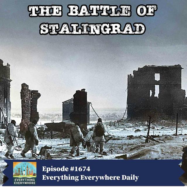The Battle of Stalingrad - podcast episode cover