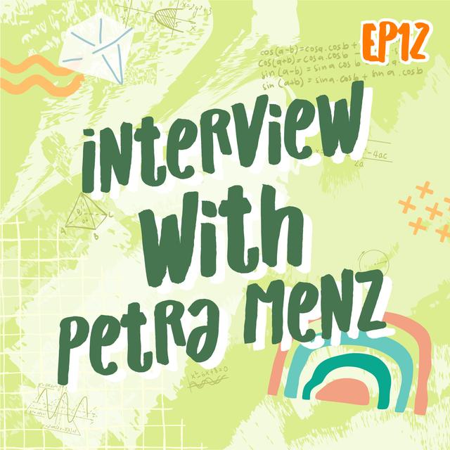 EP12 Interview with Petra Menz | Math Infinity Podcast🔢✨ - podcast episode cover