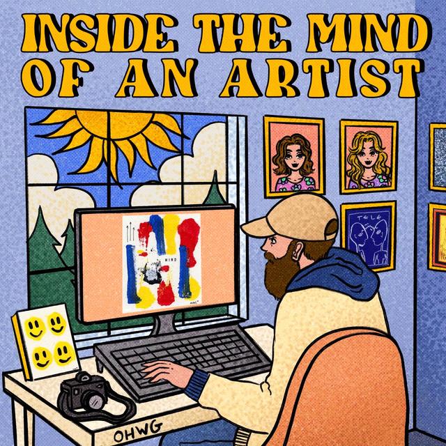 Going Inside The Mind Of An Artist - podcast episode cover