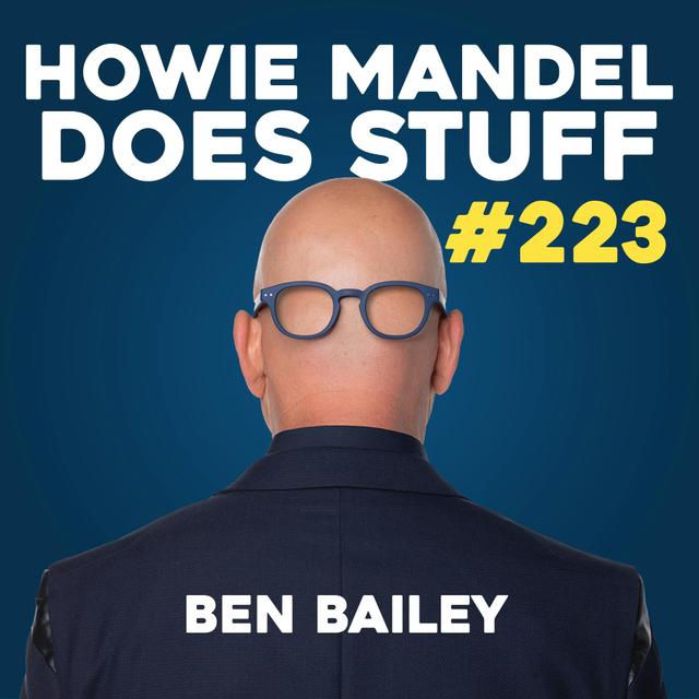 Ben Bailey Doesn't Offer Secrets for Financial or Relationship Success | Howie Mandel Does Stuff - podcast episode cover