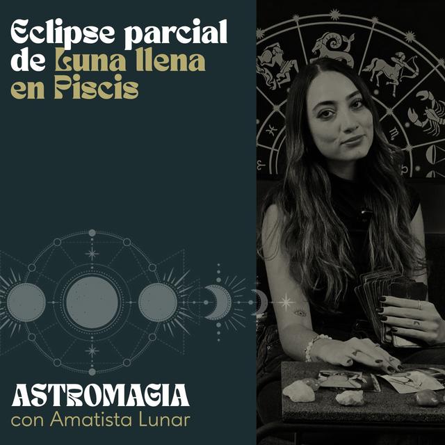 ¿Cómo aprovechar la energía del ECLIPSE parcial de luna llena en PISCIS? 🌊 ♓ - podcast episode cover