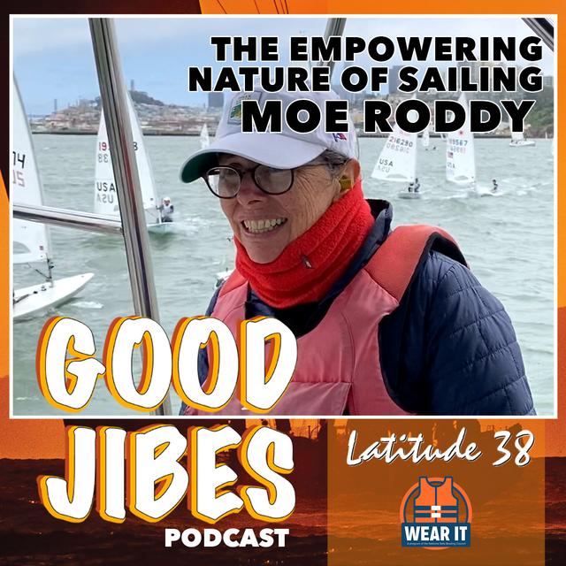 Moe Roddy on the Empowering Nature of Sailing - podcast episode cover