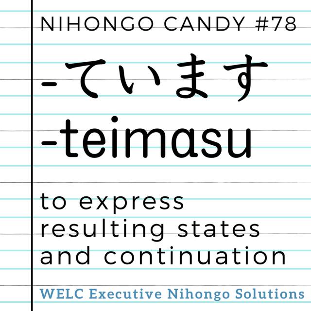Japanese Language Lesson 78　-ています / -teimasu / to express resulting states and continuation - podcast episode cover
