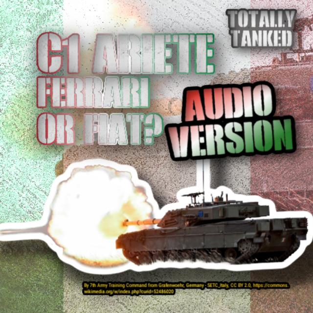 56 - C1 Ariete - The Fiat of tanks - podcast episode cover