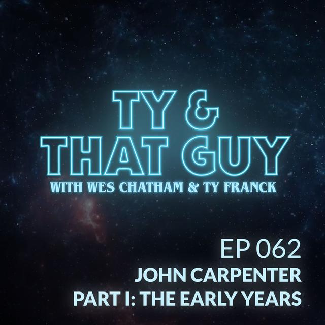 Ep. 062 - John Carpenter Part I: The Early Years - podcast episode cover