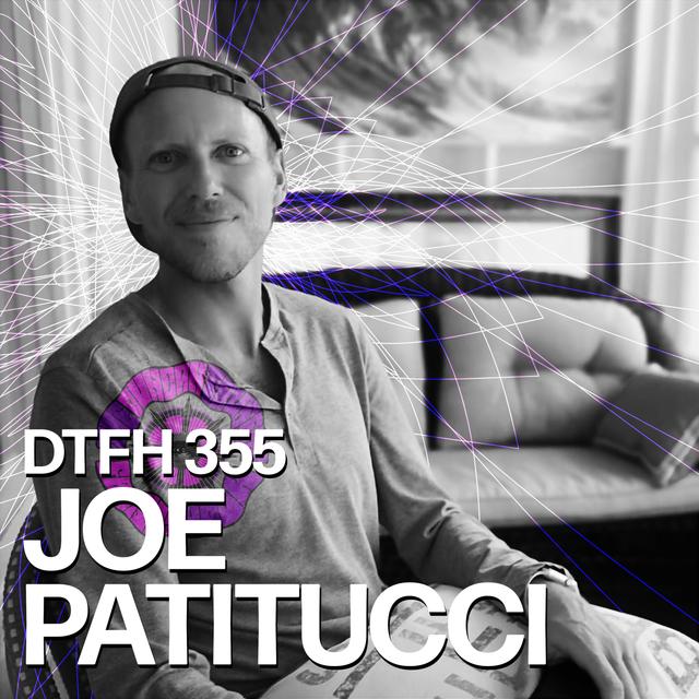 355: Joe Patitucci - podcast episode cover