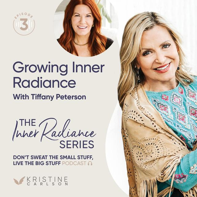 Inner Radiance Series: Growing Inner Radiance with Tiffany Peterson - podcast episode cover