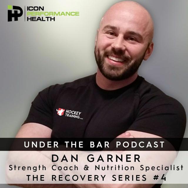 Dan Garner Part 4 Recover From Injury - Under The Bar Podcast - podcast episode cover