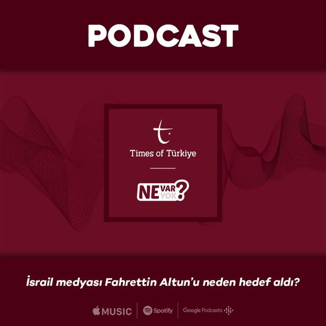 İsrail medyası Fahrettin Altun’u neden hedef aldı? | Ne Var Ne Yok? - podcast episode cover