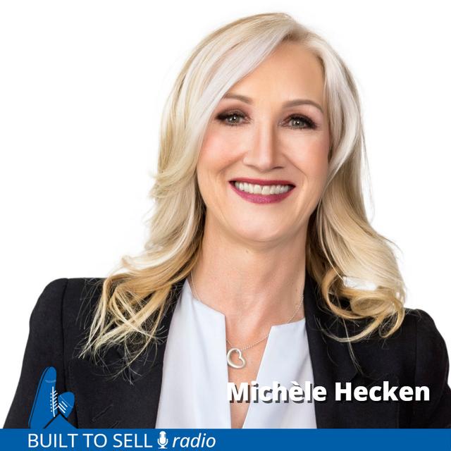 Ep 298 Michèle Hecken - Why “Off-Boarding” Is an Essential Ingredient in Building to Sell - podcast episode cover