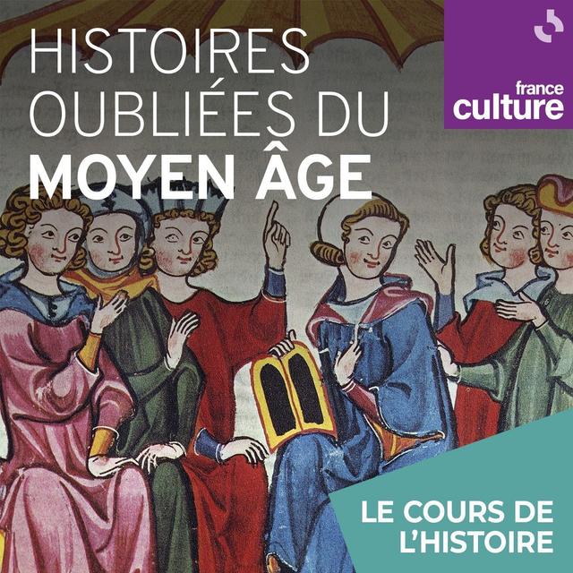 Histoires oubliées du Moyen Âge 2/4 : Gueuses et manants, pour une histoire populaire du Moyen Âge - podcast episode cover