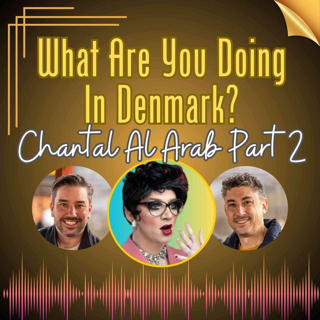 10 | Chantal Al Arab - part 2 - podcast episode cover