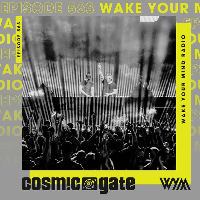 Cosmic Gate - WYM Radio 563 - Live At Asot 2024 - podcast episode cover