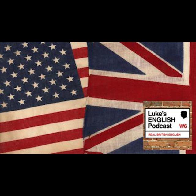 121: Americanisms (Part 2) What do British people think of American English? - podcast episode cover